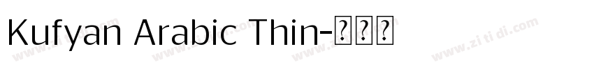 Kufyan Arabic Thin字体转换 Kufyan Arabic Thin字体转换